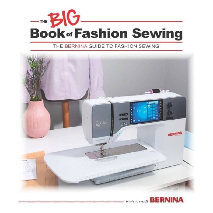 Bernina Books Bernina Big Book of Fashion Sewing - The Sewing Studio