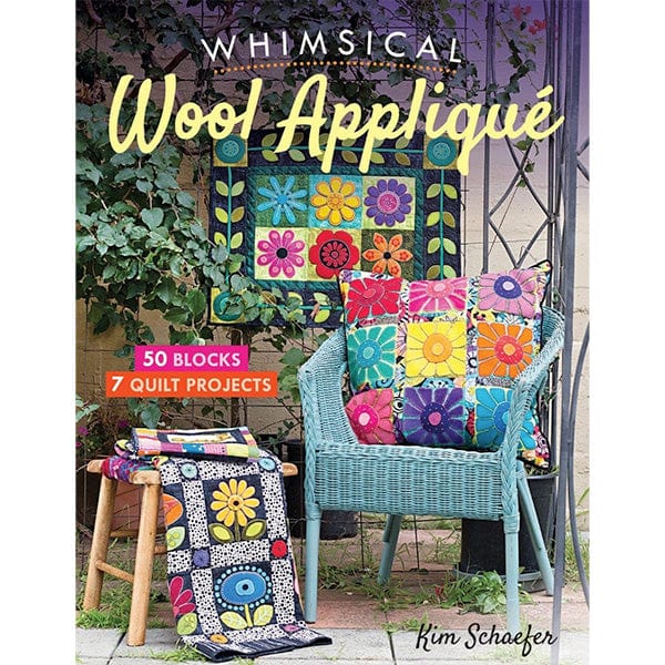 C&T Publishing Books Whimsical Wool Applique by Kim Schaefer - The Sewing Studio