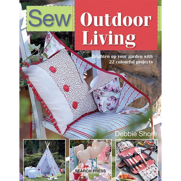 Debbie Shore Books Debbie Shore Sew Outdoor Living Book  - The Sewing Studio