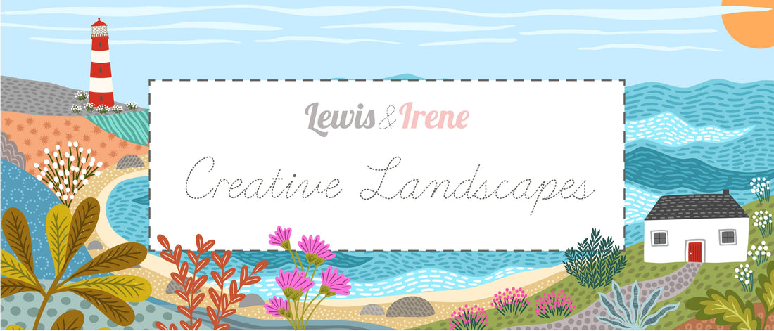 Lewis and Irene Fabric Lewis and Irene Creative Landscapes  - The Sewing Studio