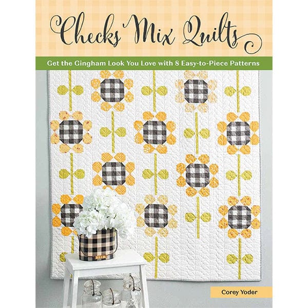 Moda Books Checks Mix Quilts Book by Moda - The Sewing Studio