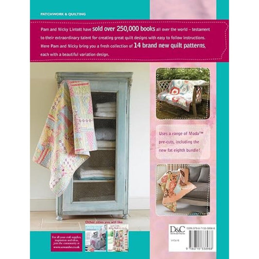 Pam and Nicky Quilts Books More Layer Cake, Jelly Roll and Charm Quilts by Pam and Nicky Lintott - The Sewing Studio