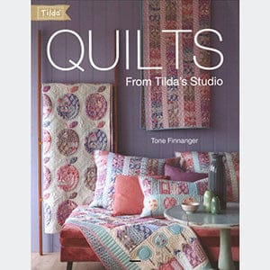 Tilda Books Tilda Quilts From Tilda's Studio Book - The Sewing Studio