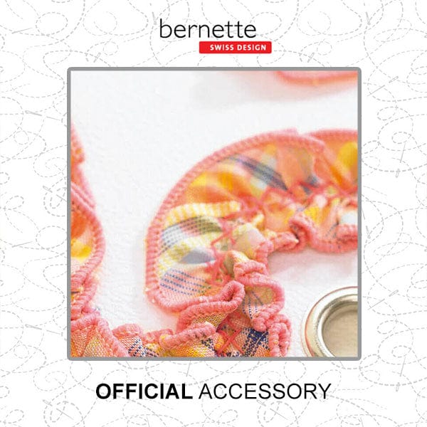 Bernette Sewing Machine Accessories Bernette Gathering Foot 5020210303 - The Sewing Studio