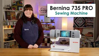 Bernina 735 Pro Sewing Machine Review