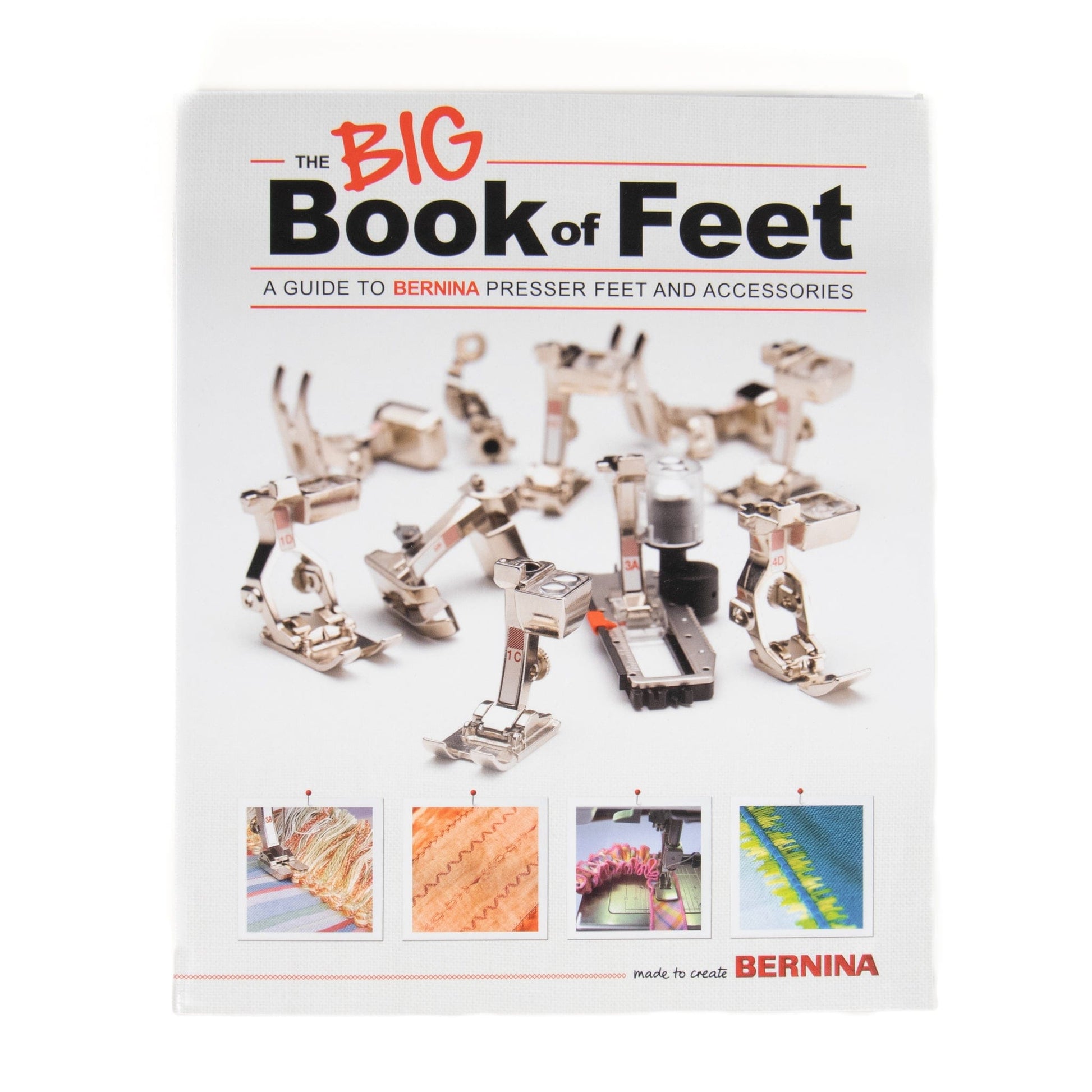 Bernina Books Bernina The Big Book of Feet  - The Sewing Studio