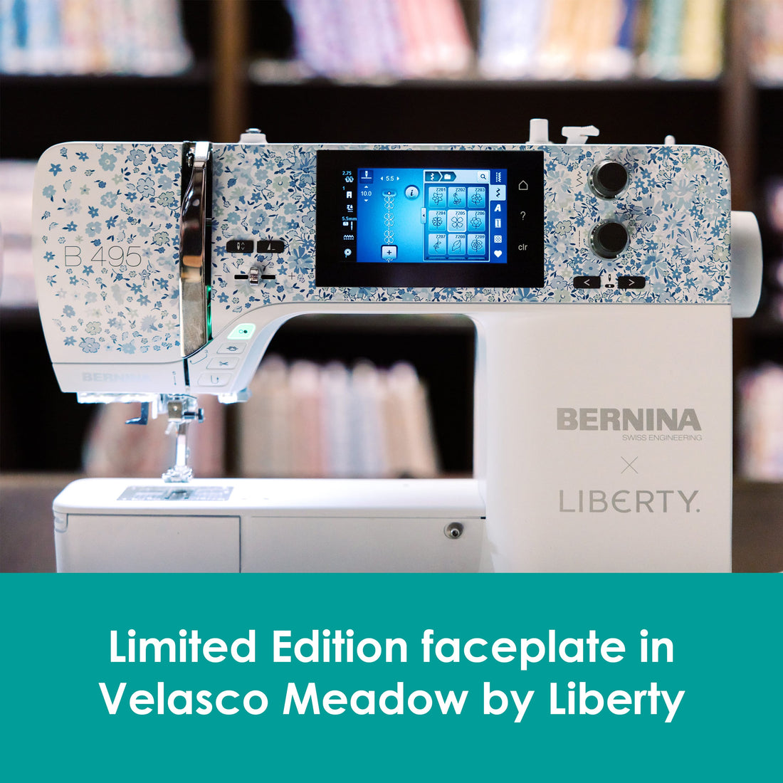 BERNINA 495 Liberty Edition Sewing Machine