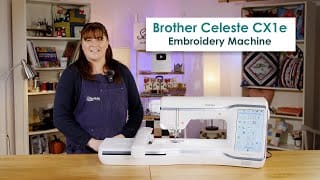 Brother Celeste CX1e Embroidery Machine Review