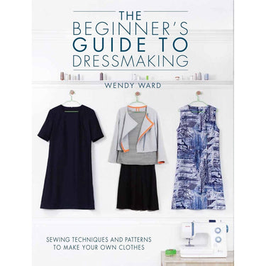 David & Charles Books The Beginners Guide To Dressmaking Book  - The Sewing Studio for sale UK - The Sewing Studio