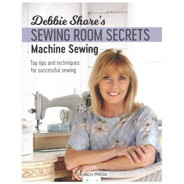 Debbie Shore Books Debbie Shore's Sewing Room Secrets Machine Sewing Book  - The Sewing Studio