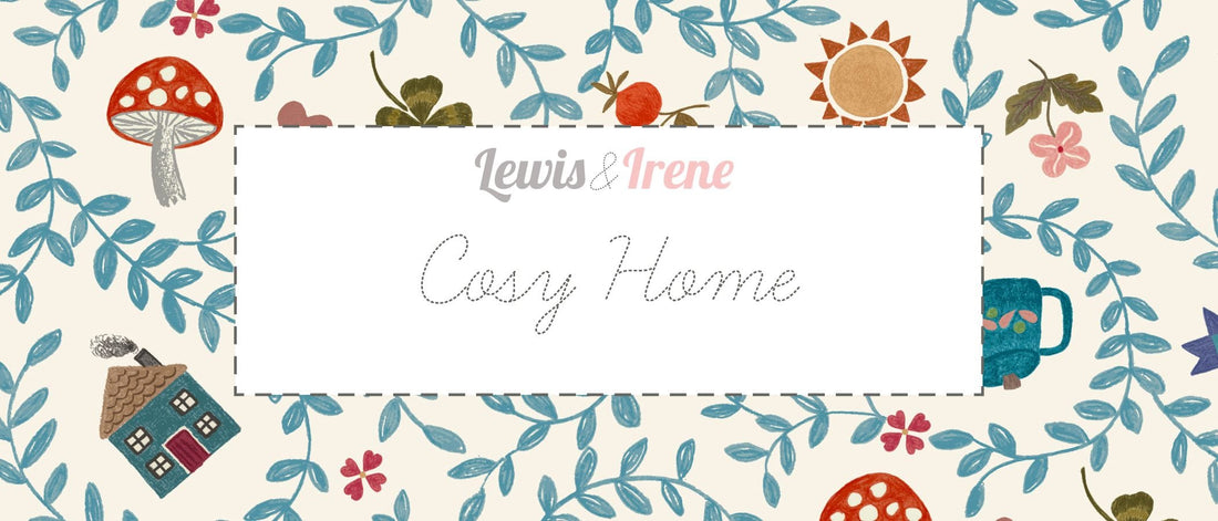 Lewis and Irene Fabric Lewis and Irene Cosy Home  - The Sewing Studio