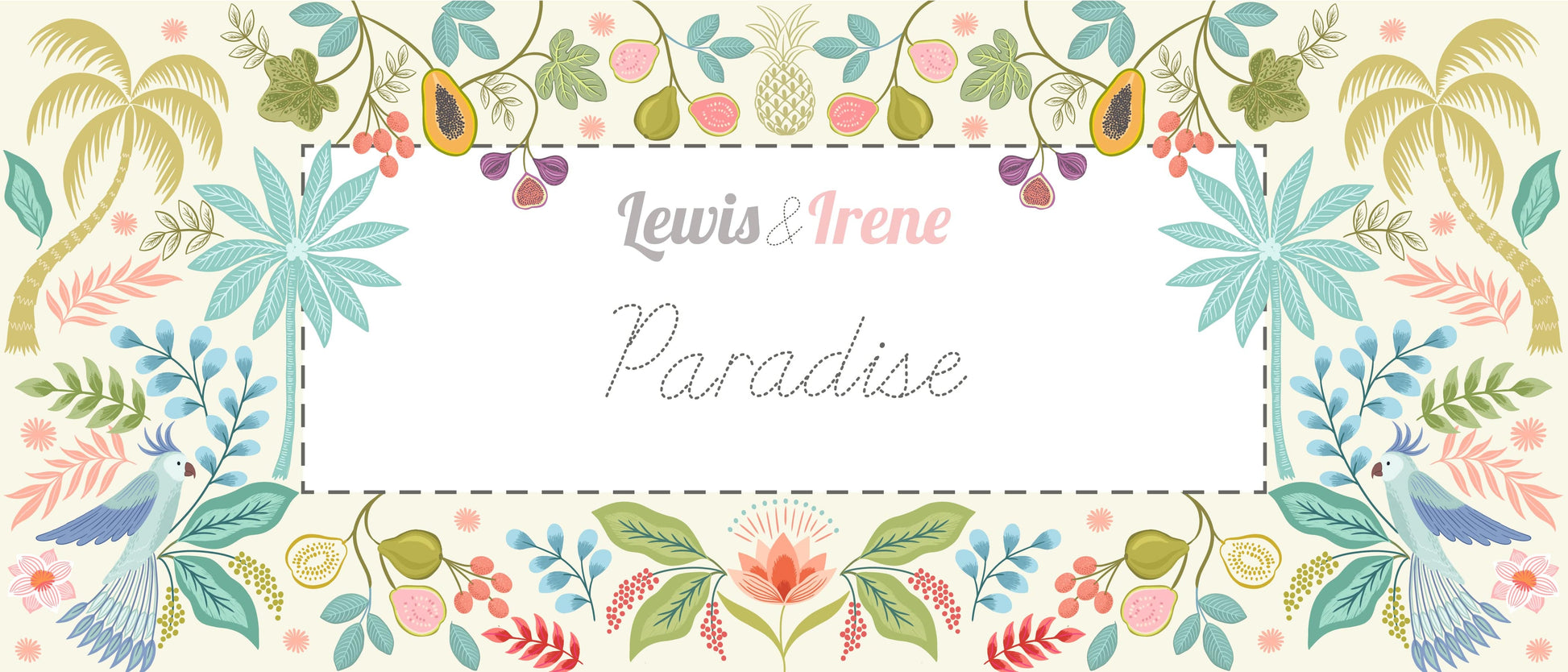 Lewis and Irene Fabric Lewis and Irene Paradise  - The Sewing Studio