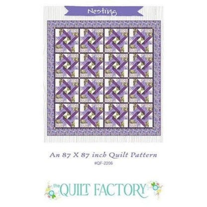 Moda Patterns The Quilt Factory Quilt Pattern Nesting  - The Sewing Studio