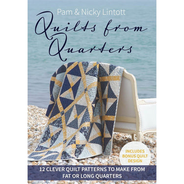 Pam and Nicky Quilts Books Quilts from Quarters by Pam and Nicky Lintott  - The Sewing Studio for sale UK - The Sewing Studio