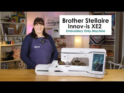 Brother Innov-is Stellaire XE2 Embroidery Machine