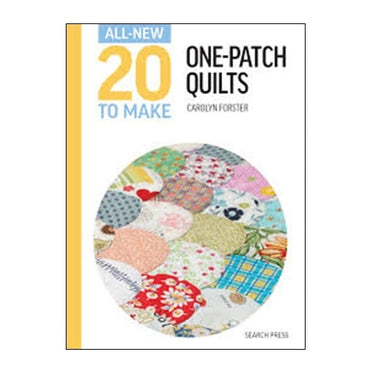 Search Press Books All-New Twenty to Make: One-Patch Quilts  - The Sewing Studio for sale UK - The Sewing Studio