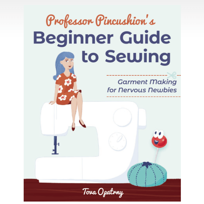 Search Press Books Professor Pincushion's Beginner Guide to Sewing Book  - The Sewing Studio