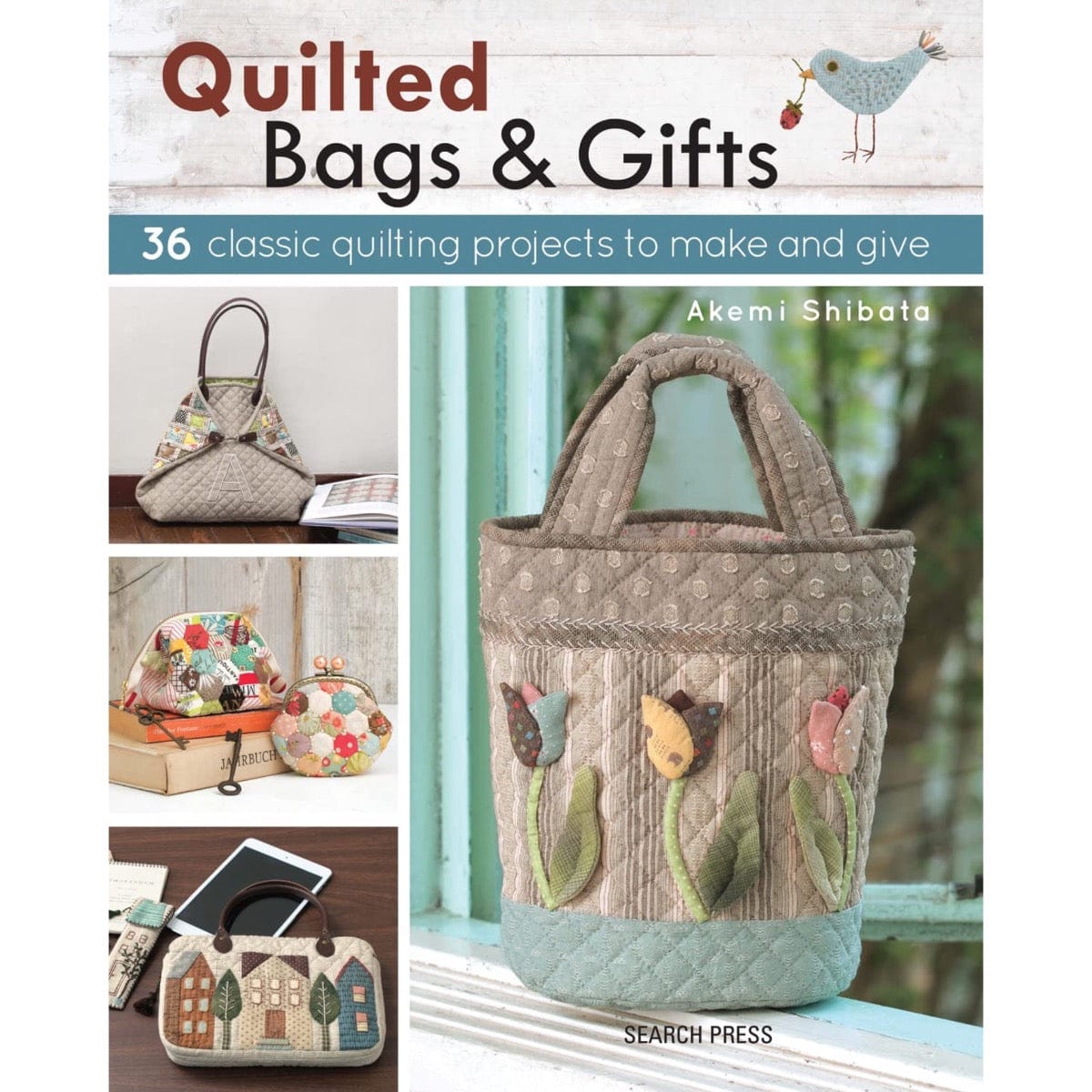 Search Press Books Quilted Bags & Gifts: 36 Classic Quilting Projects by Akemi Shibata  - The Sewing Studio