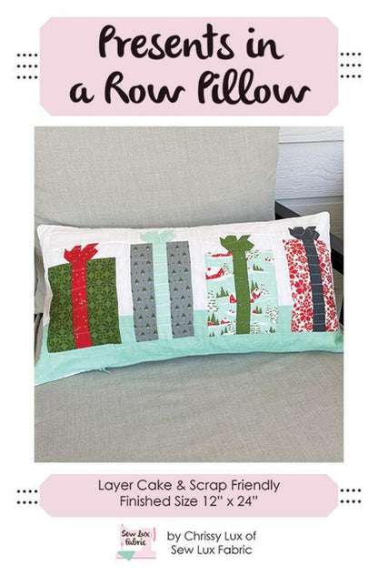 Sew Lux Fabric Presents in a Row Pillow Pattern