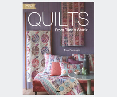 Tilda Books Tilda Quilts From Tilda's Studio Book  - The Sewing Studio for sale UK - The Sewing Studio