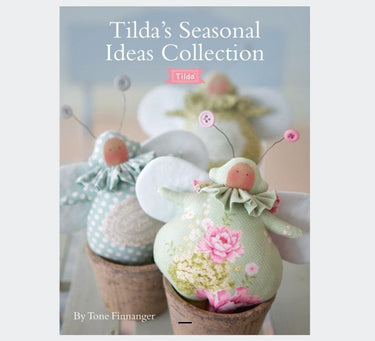Tilda Books Tilda's Seasonal Ideas Collection Book  - The Sewing Studio for sale UK - The Sewing Studio