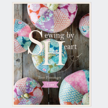Tilda Books Tilda Sewing By Heart Book  - The Sewing Studio for sale UK - The Sewing Studio