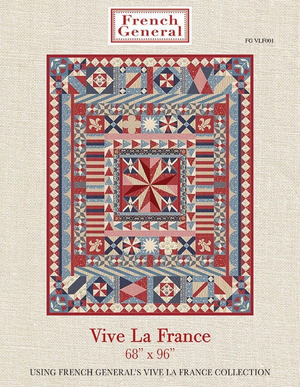 Moda Patterns French General Vive La France Quilt Pattern  - The Sewing Studio