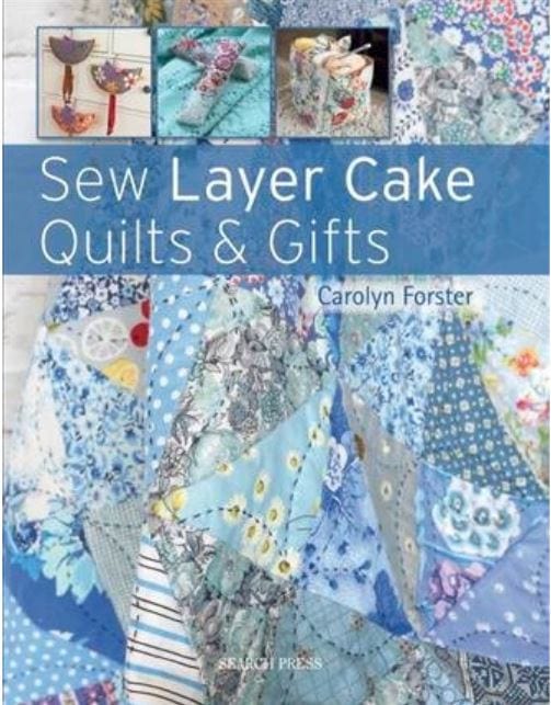 Sew Layer cake Quilts and Gifts Book